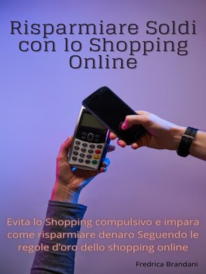 cover image of Risparmiare Soldi Con Lo Shopping Online